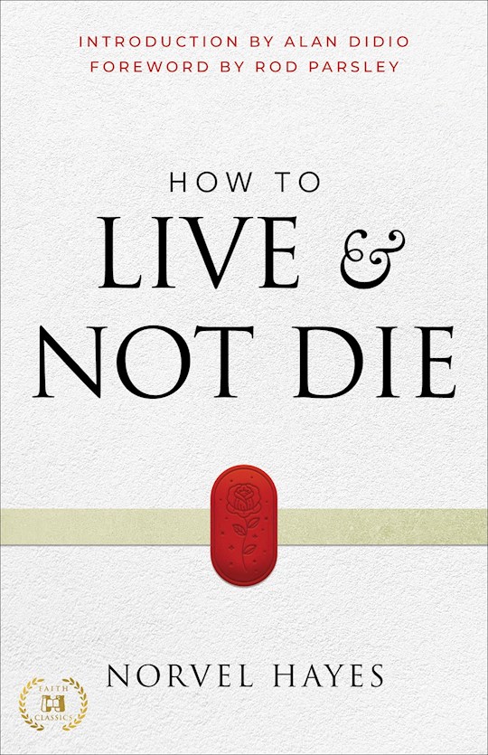 {=How to Live and Not Die}