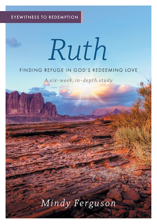 {=Eyewitness To Redemption: Ruth}