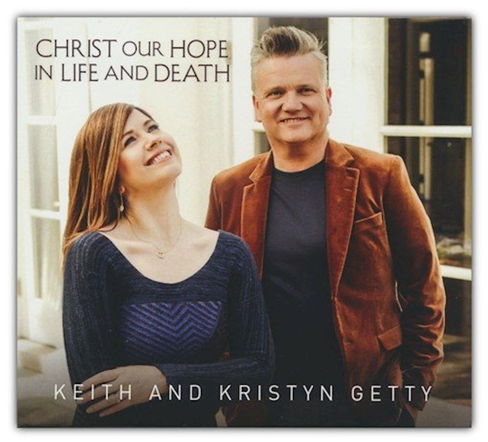 {=Audio CD-Christ Our Hope In Life And Death}