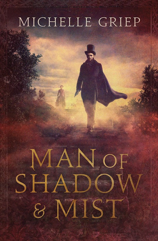{=Man Of Shadow And Mist}
