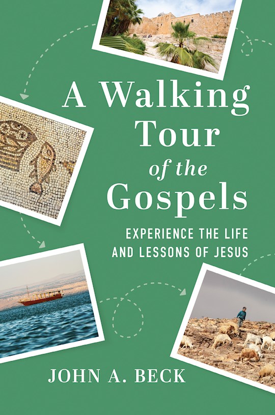 {=A Walking Tour Of The Gospels}