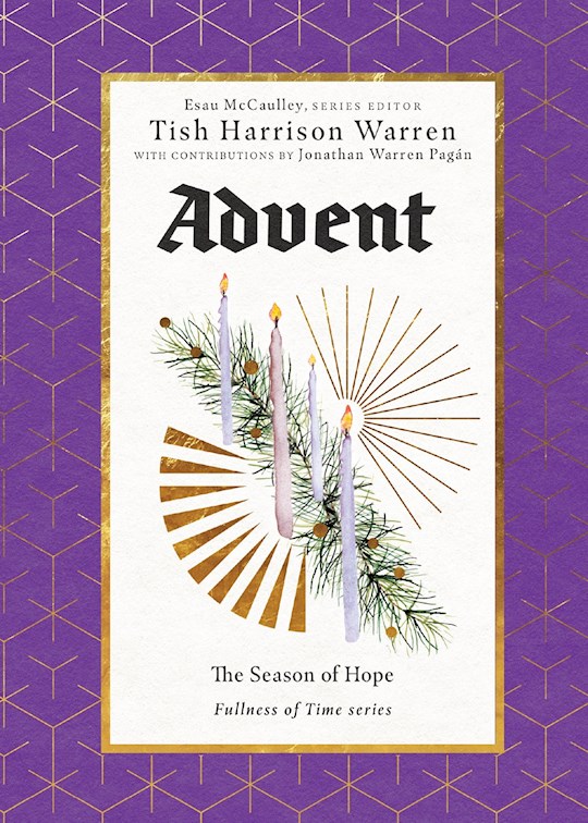 {=Advent: The Season Of Hope (The Fullness Of Time) (Not Available-Out Of Stock For This Year)}