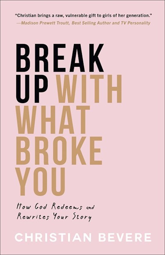 {=Break Up With What Broke You}