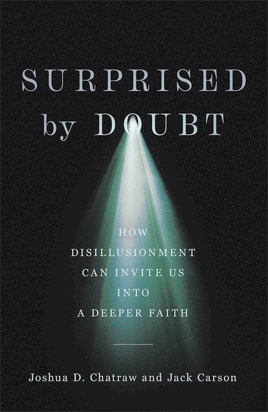 {=Surprised By Doubt}