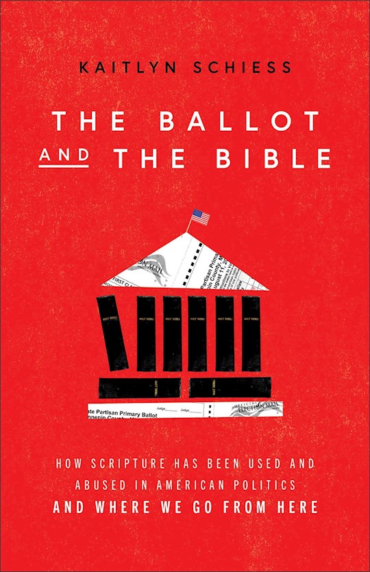{=The Ballot And The Bible}