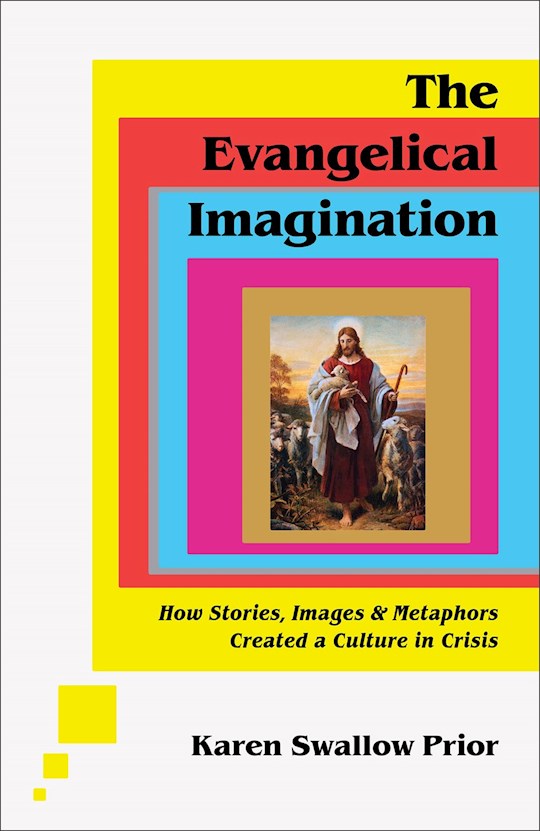 {=The Evangelical Imagination}
