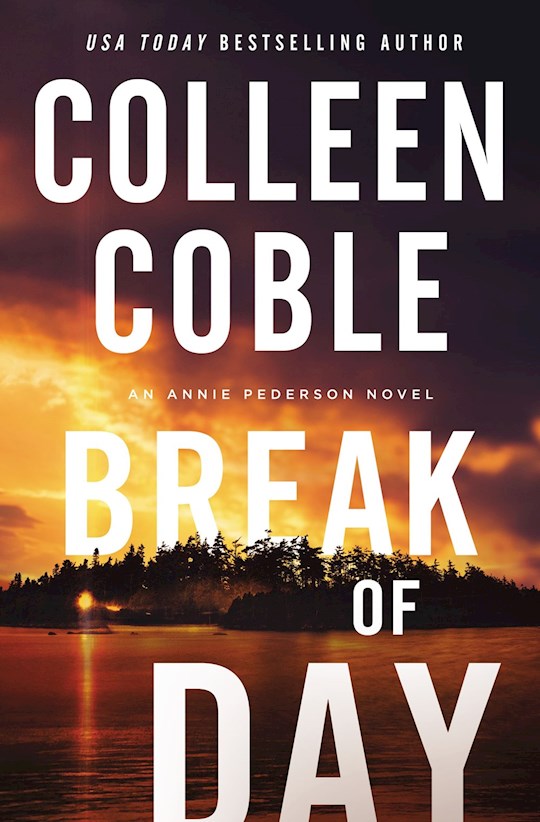 {=Break Of Day (An Annie Pederson Novel#3)}