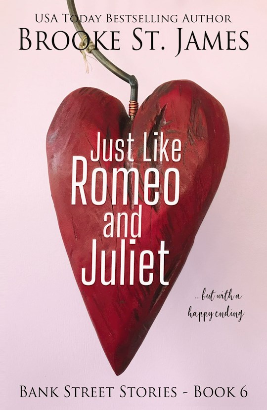 {=Just Like Romeo and Juliet--But with a Happy Ending}