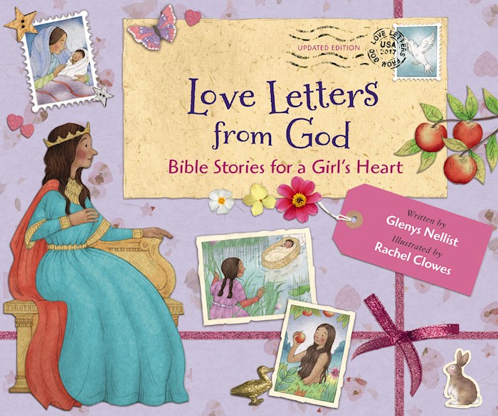 {=Love Letters From God: Bible Stories For A Girl's Heart (Updated Edition)}