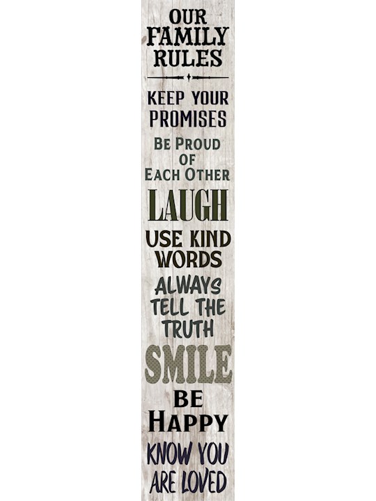 {=Porch Sign-Our Family Rules (4" x 24")}