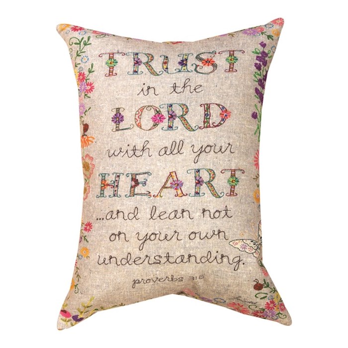 {=Pillow-Trust In The Lord With All Your Heart-Climaweave (18" x 13")}