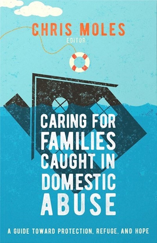 {=Caring for Families Caught in Domestic Abuse}