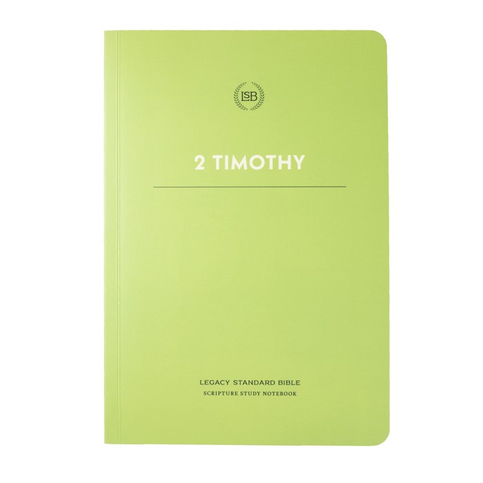 {=LSB Scripture Study Notebook: 2 Timothy}