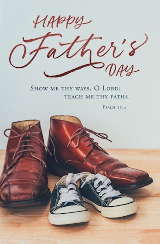 {=Bulletin-Happy Father's Day: Show Me Thy Ways  O Lord (Pack Of 100)}