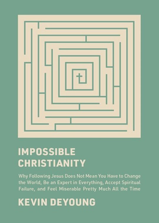 {=Impossible Christianity}