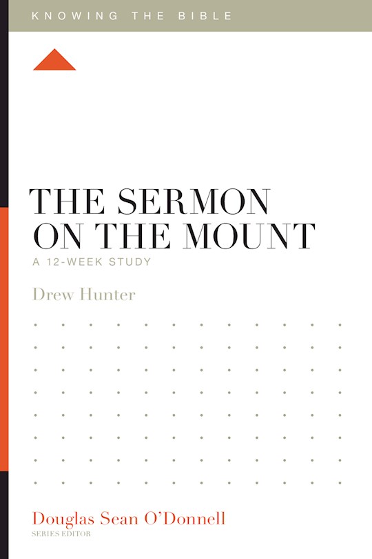 {=The Sermon On The Mount (Knowing The Bible)}
