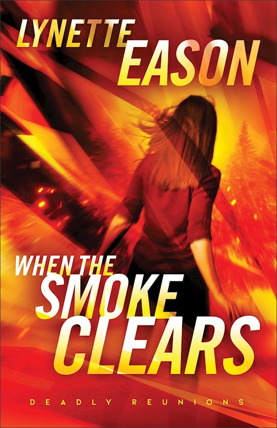 {=When The Smoke Clears (Deadly Reunions #1)}