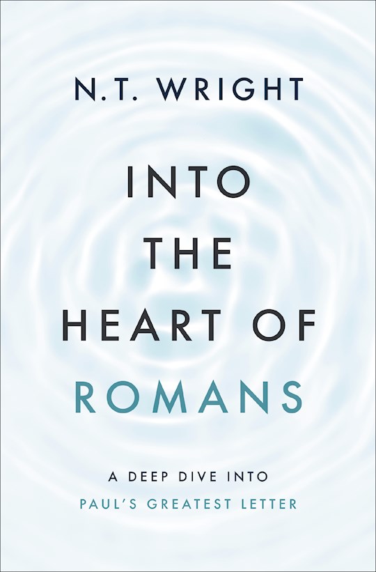 {=Into The Heart Of Romans}