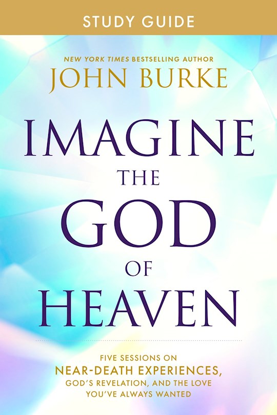 {=Imagine The God Of Heaven Study Guide}