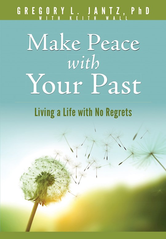 {=Make Peace With Your Past}