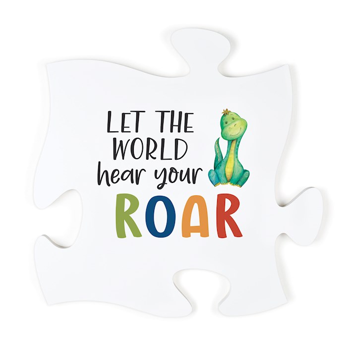 {=Puzzle Piece-Let The World Hear Your Roar-Dinosaur (12 x 12)}