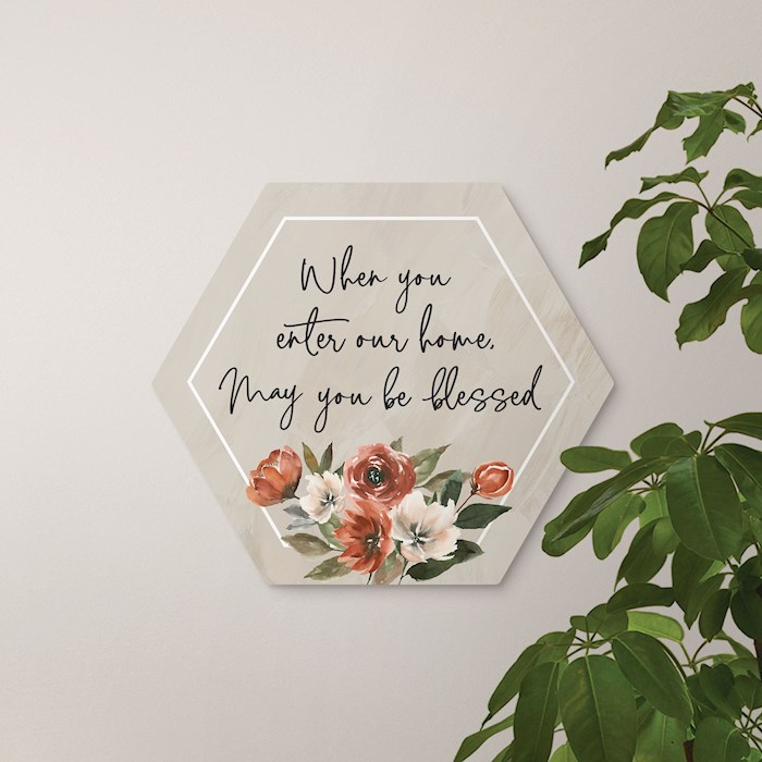{=Ornate Decor-When You Enter...Be Blessed (14 x 12.25 Hectagon)}