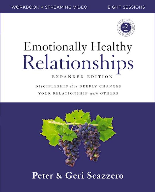 {=Emotionally Healthy Relationships Expanded Edition Workbook Plus Streaming Video}