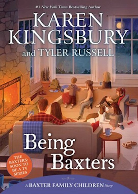 {=Being Baxters (A Baxter Family Children Story)}