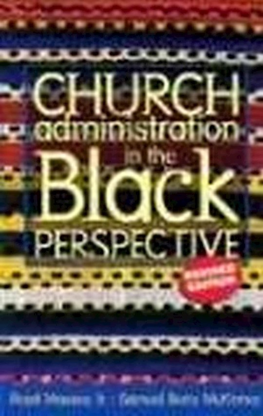 {=Church Administration In Black Perspective-Revised}