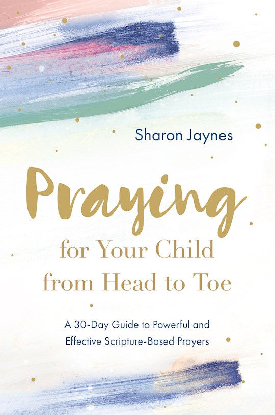 {=Praying For Your Child From Head to Toe}