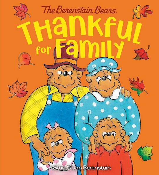 {=The Berenstain Bears Thankful For Family}