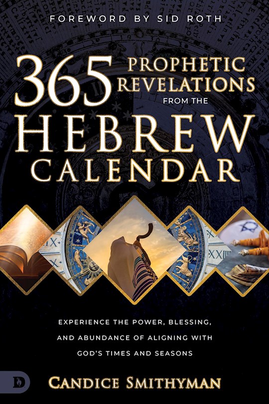 {=365 Prophetic Revelations from the Hebrew Calendar}