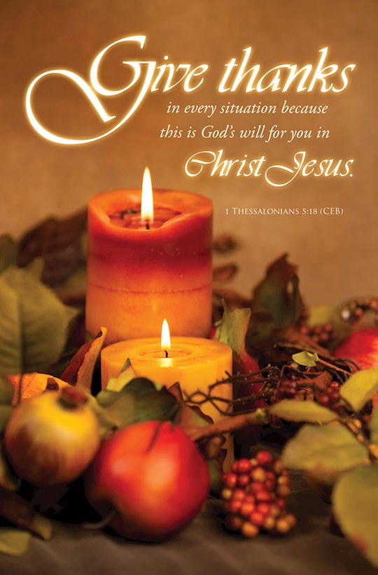 {=Bulletin-Give Thanks In Every Situation (1 Thessalonians 5:18 KJV) (Pack Of 100)}