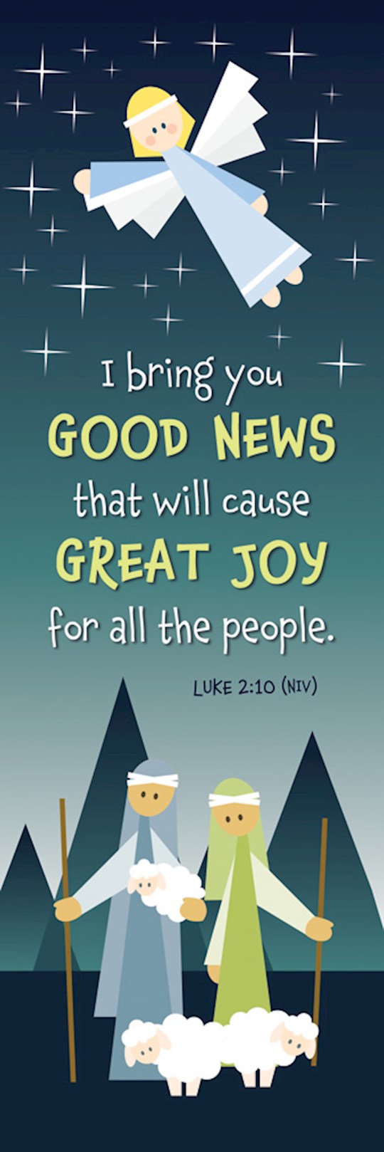 {=Bookmark-I Bring You Good News... (Luke 2:10 NIV) (Pack Of 25)}
