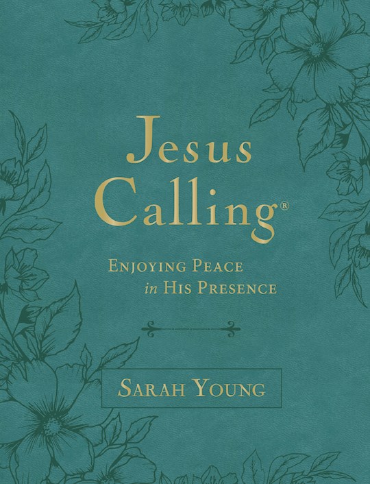 {=Jesus Calling-Large Text (Full Scriptures)-Teal Leathersoft}