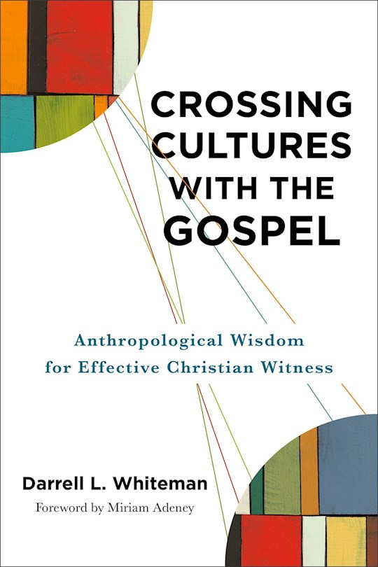 {=Crossing Cultures With The Gospel}