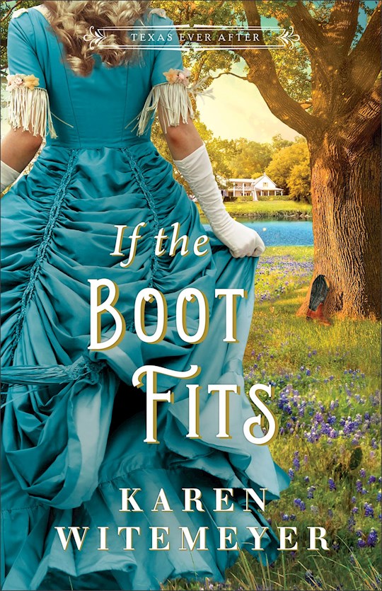{=If The Boot Fits (Texas Ever After)}