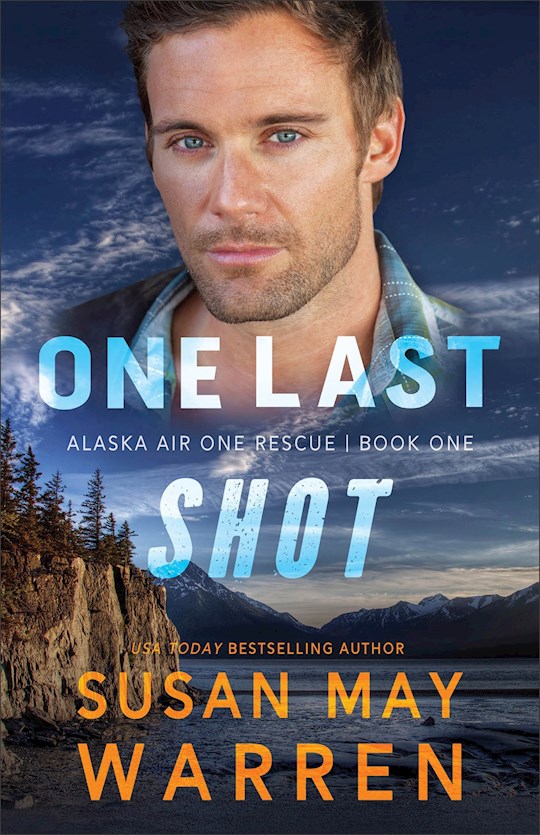 {=One Last Shot (Alaska Air One Rescue #1)}