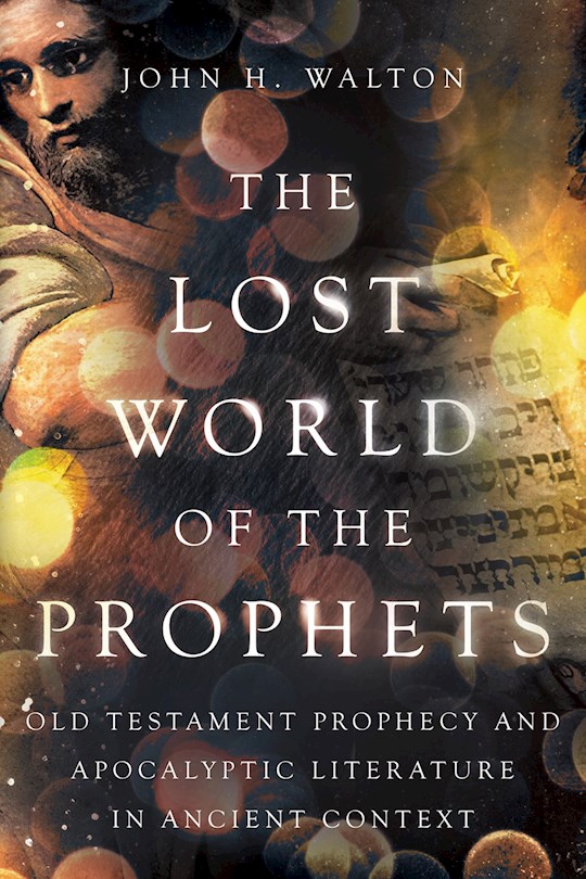 {=The Lost World Of The Prophets}