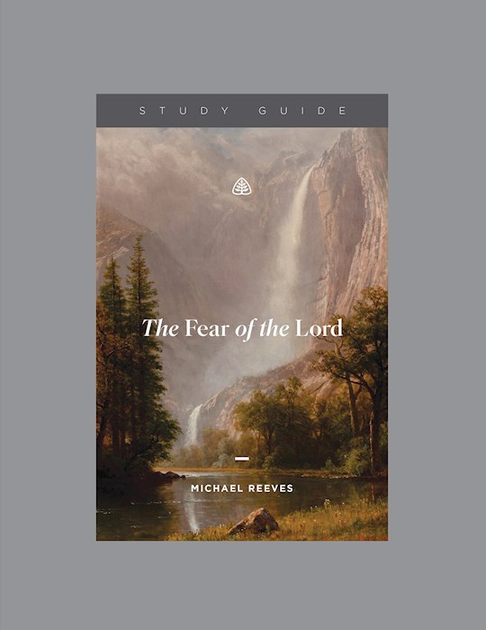 {=The Fear Of The Lord Teaching Series Study Guide}