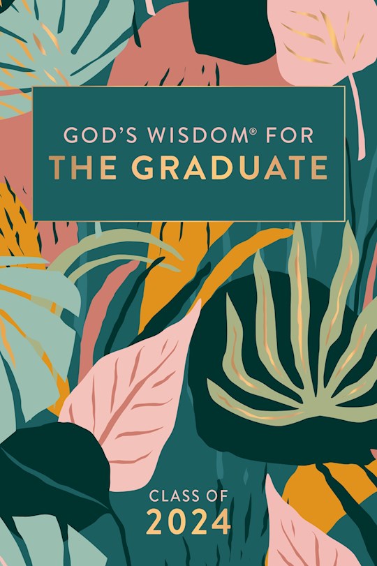 {=God's Wisdom For The Graduate: Class Of 2024-Botanical Design}