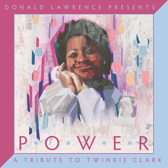 {=AUDIO CD-DONALD LAWRENCE PRESENTS POWER: A TRIBUTE TO TWINKIE CLARK (STREET DATE 09/15/23)}