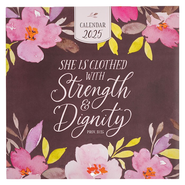{=2025 Large Wall Calendar-Strength & Dignity-Prov. 31:25}