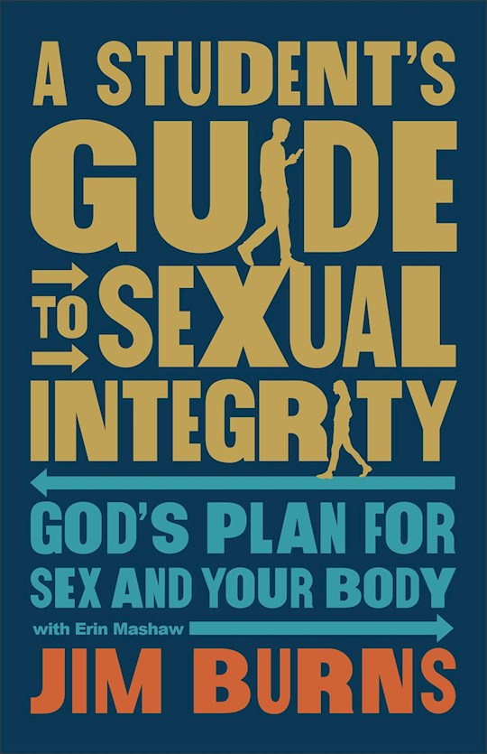 {=A Student's Guide To Sexual Integrity}
