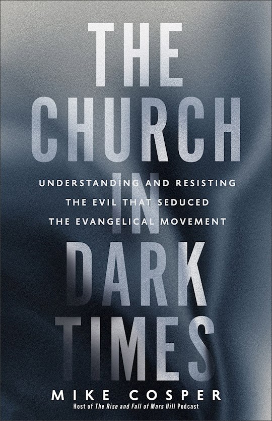 {=The Church In Dark Times}