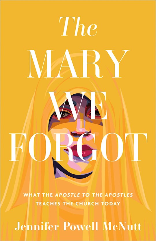{=The Mary We Forgot}