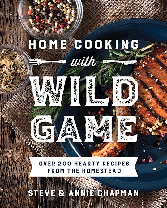 {=Home Cooking With Wild Game}