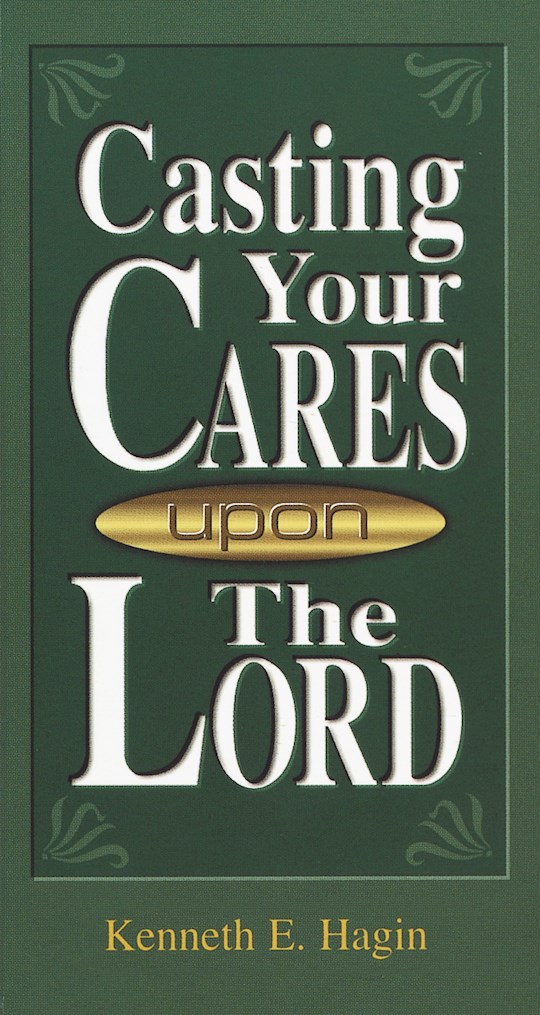 {=Casting Your Cares Upon The Lord}