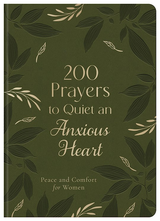 {=200 Prayers To Quiet An Anxious Heart-DiCarta}