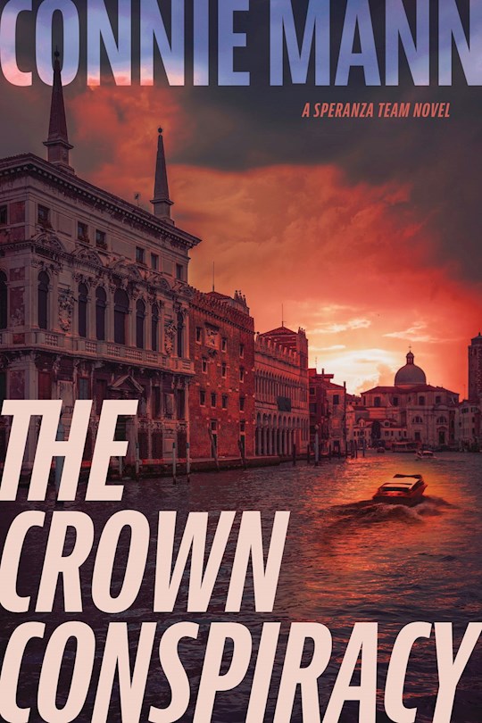 {=The Crown Conspiracy (A Speranza Team Novel)-Hardcover}